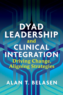 Dyad Leadership and Clinical Integration 220x330