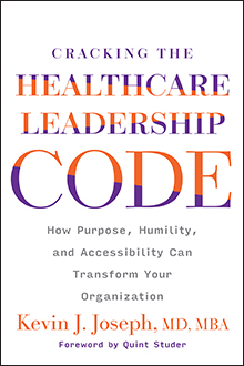 Cracking the Healthcare Leadership Code