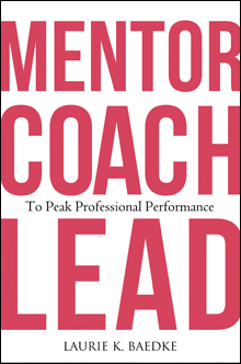 Mentor, Coach, Lead -baeke