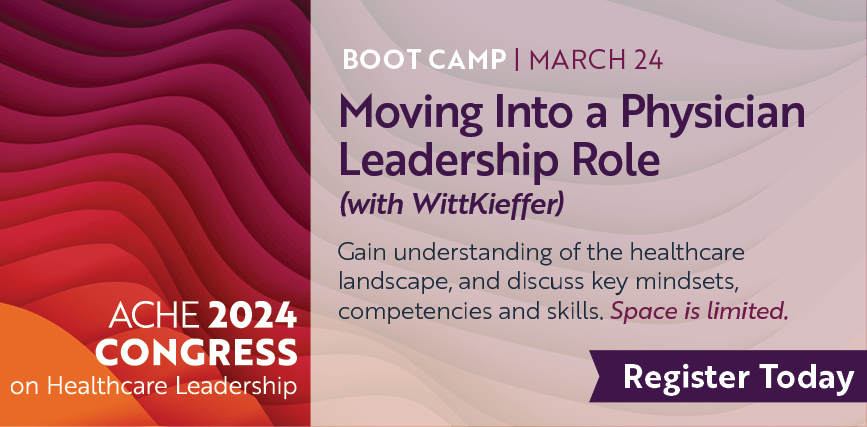 Boot Camp Moving into Physician Leadership Role
