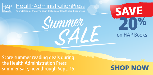 Health Administration Press Summer Sale 2023