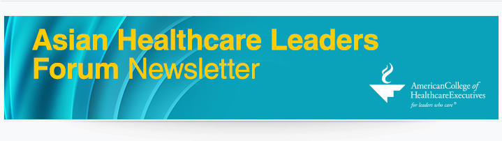 Asian Healthcare Leaders Forum Online Newsletter